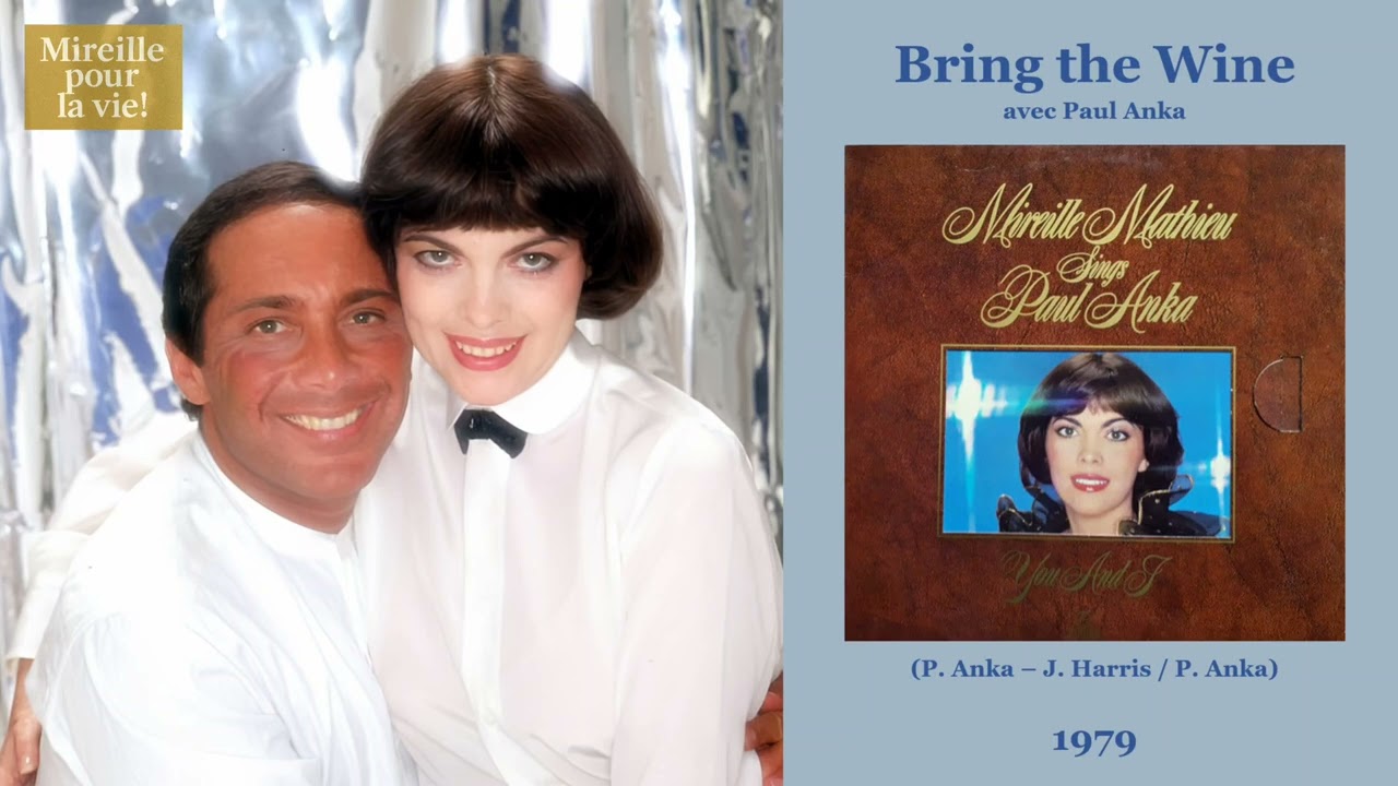 Mireille Mathieu & Paul Anka - Bring the Wine (1979)