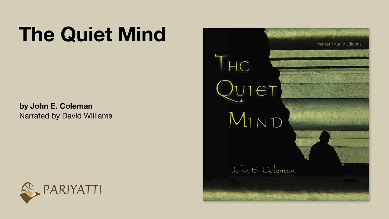 The Quiet Mind