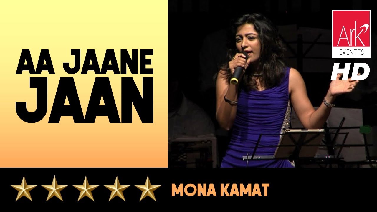 @ARKEventsindia - Aa Jaane Jaan - Mona Kamat Prabhugaonkar