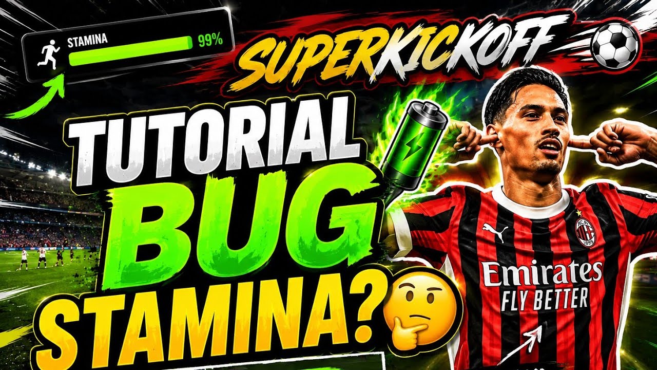 IS THE STAMINA BUG STILL WORKING? HERE'S THE TUTORIAL - SUPERKICKOFF
