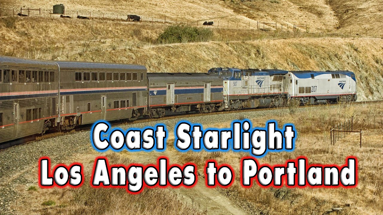 Amtrak's Coast Starlight: Los Angeles to Portland