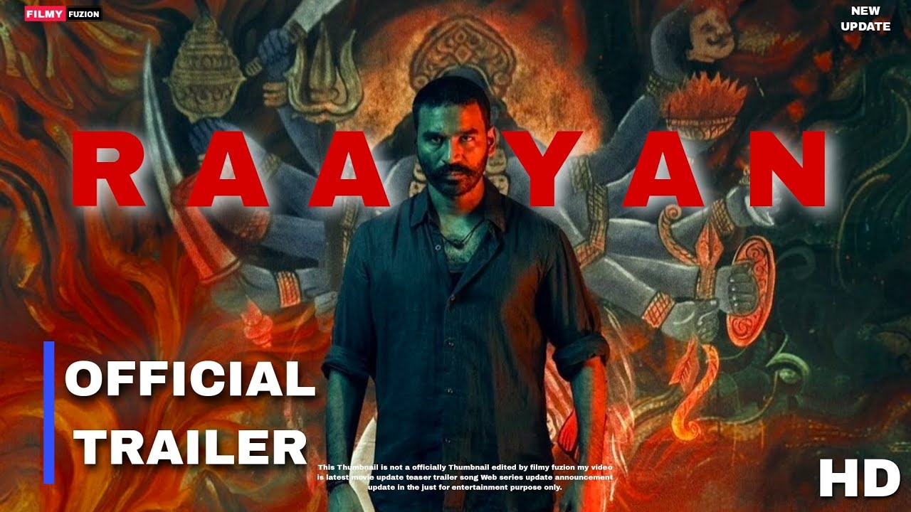 RAAYAN official teaser | Dhanush , Sandeep Kishan | Raayan new Relase date | update & news