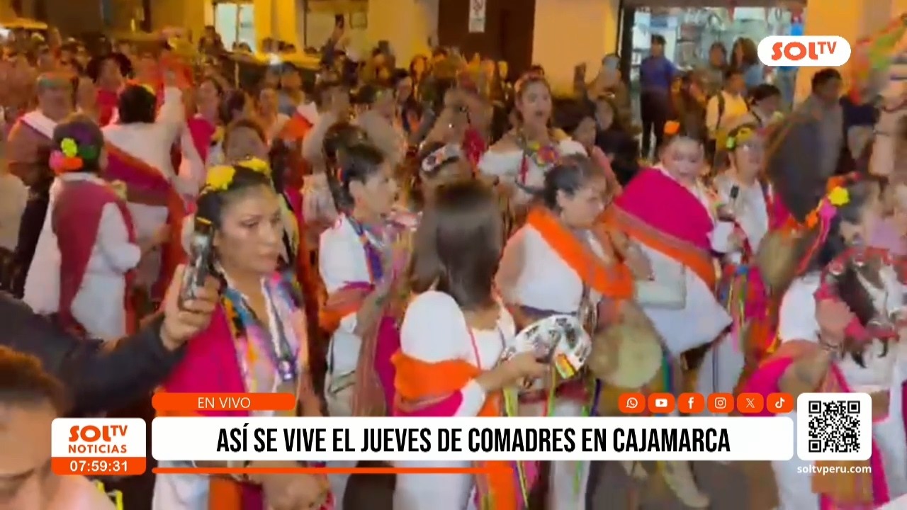 Cajamarca: así se vive el Jueves de Comadres
