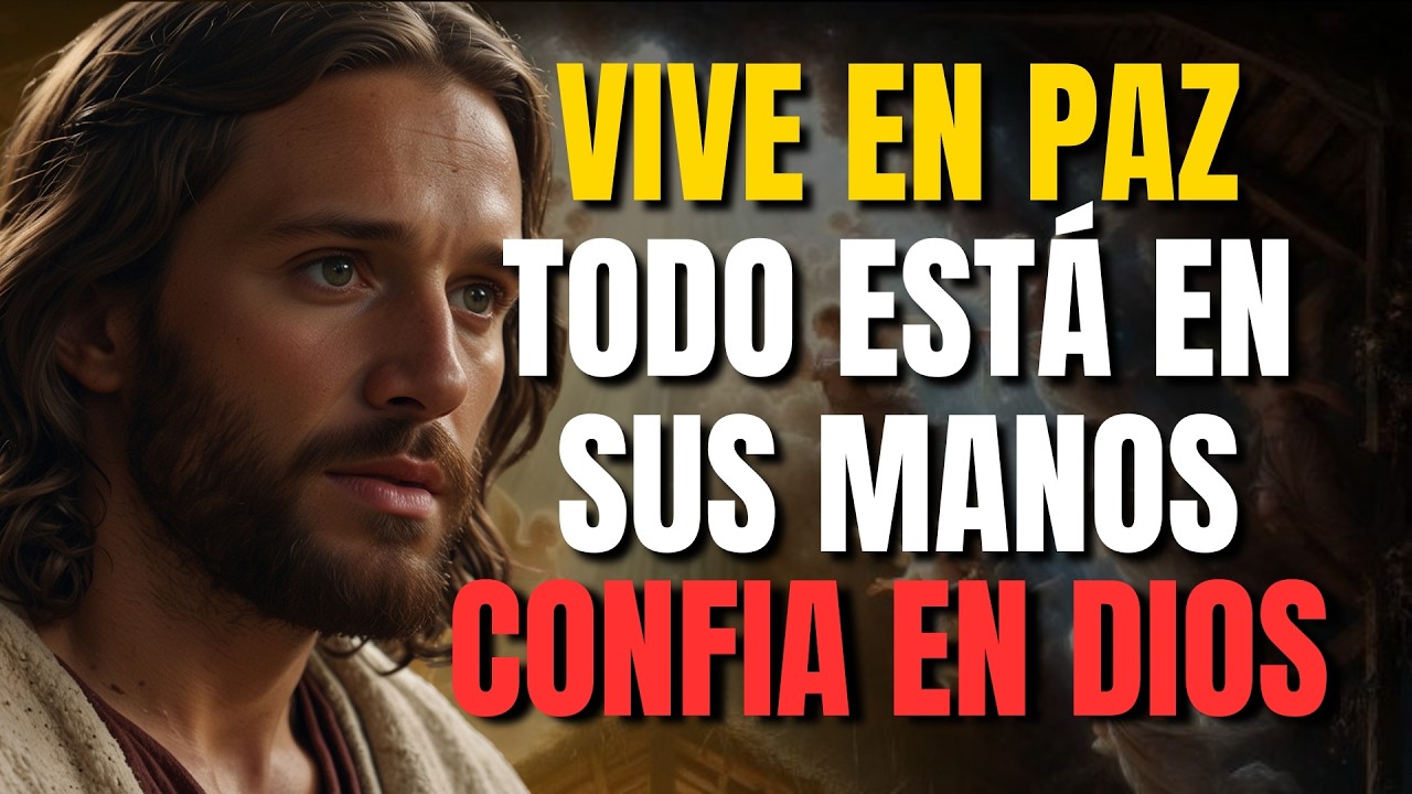 DIOS TE DICE HOY: VIVE EN PAZ, NO TE ANGUSTIES POR EL MAÑANA, YO YA ESTOY ACTUANDO