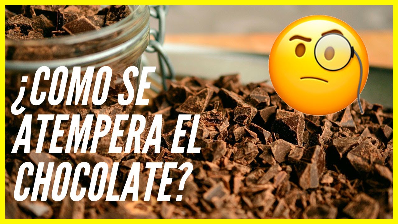 🌡️Cómo ATEMPERAR CHOCOLATE y POR QUÉ hay que HACERLO? 🤷‍♂️
