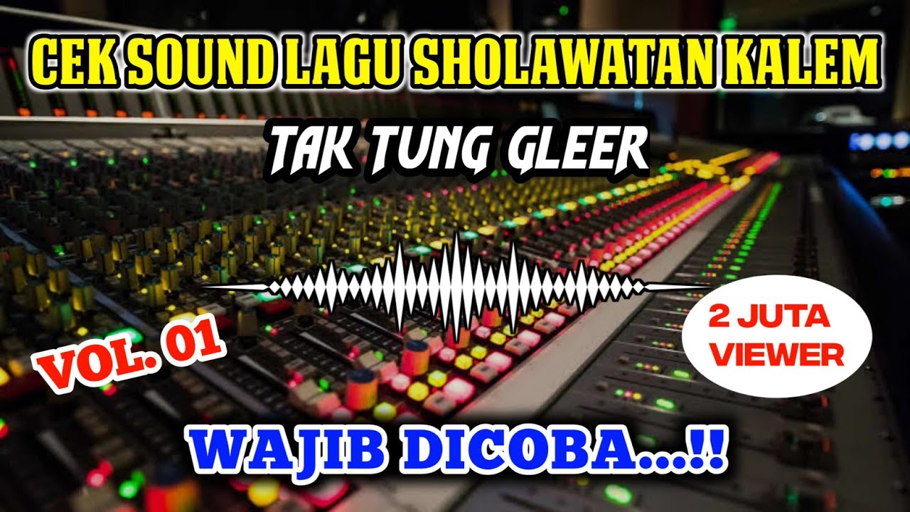 LAGU CEK SOUND SHOLAWATAN || BASS ANTEP GLER ‼️ Test Pakai Mikser 24 channel