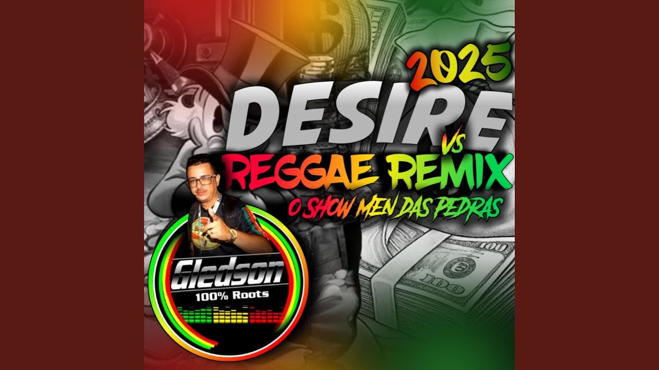 Melo de Desire vs Reggae Mix 2025