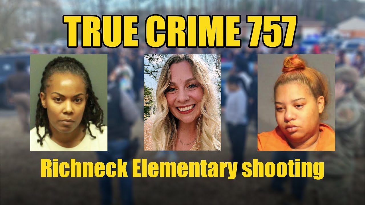 True Crime 757: The shooting of Abby Zwerner at Richneck Elementary as civil, criminal trials begin