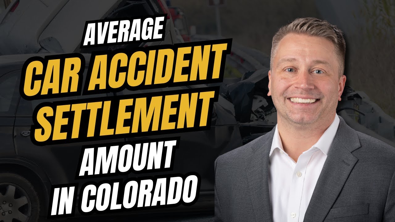 Average Car Accident Settlement Amount in Colorado
