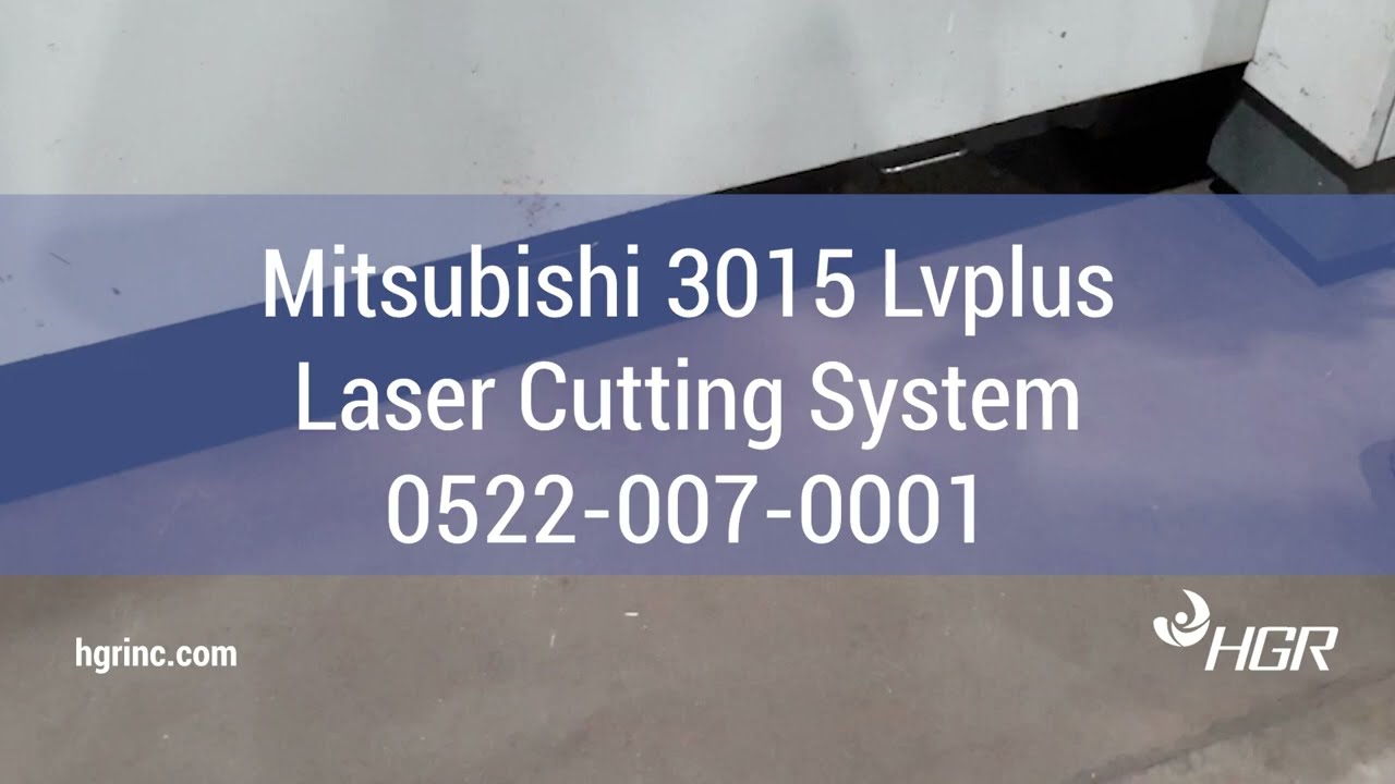 Mitsubishi 3015 Lvplus Laser Cutting System in action | Fabrication - HGR