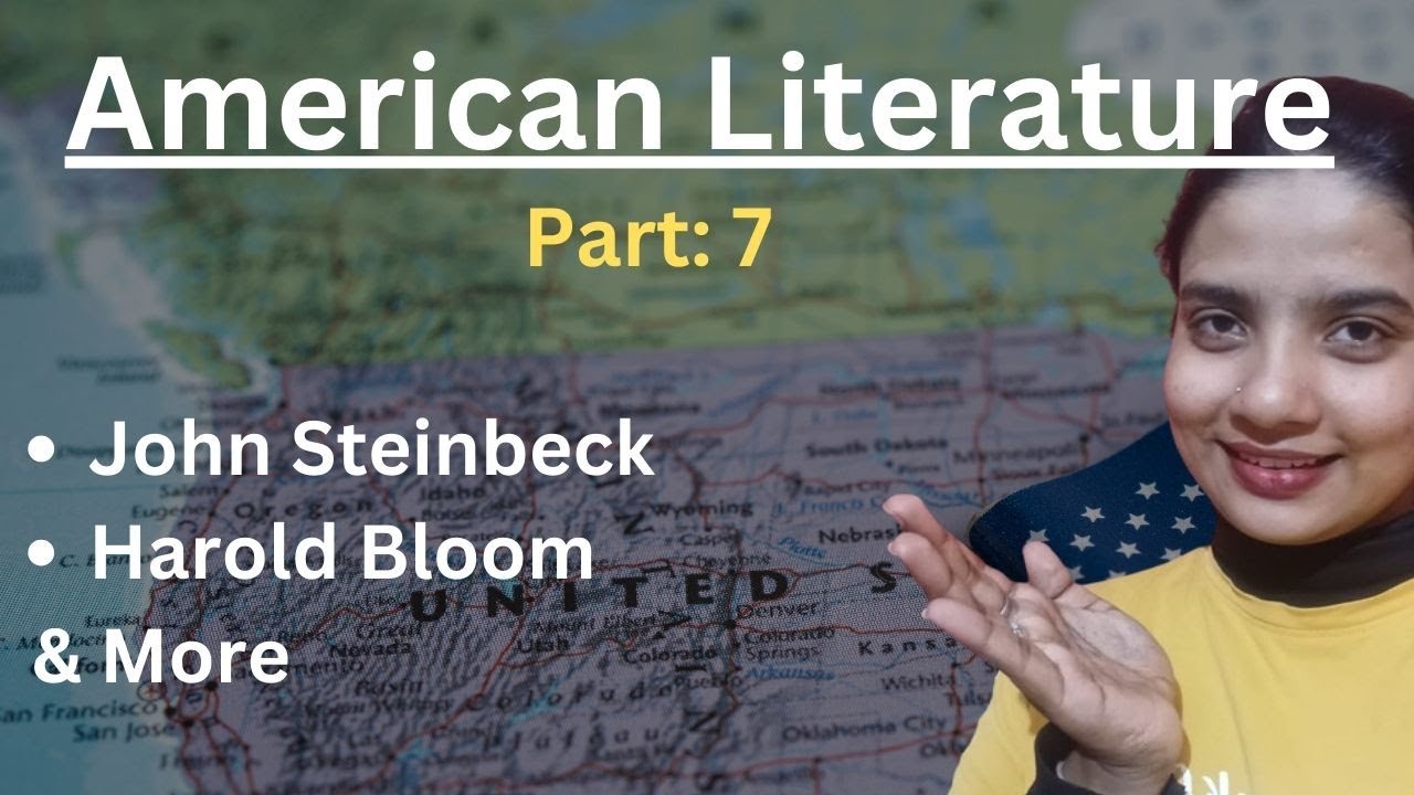 American Literature: Part 7 John Steinbeck, Harold Bloom, & more #englishliterature #ugcnet