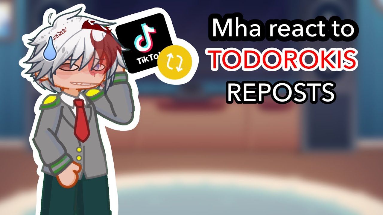Mha react to shoto Todorokis reposts || 2x speed || mha || bnha ||