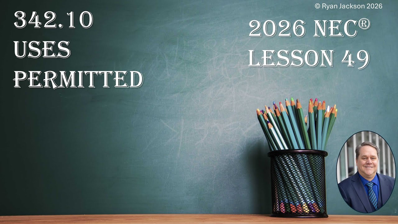 100 дней изменений в NEC 2026. День 49: 342.10 Разрешенные виды использования (IMC)