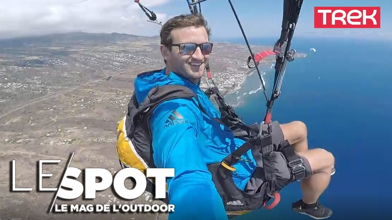 LE SPOT : L'île de la Réunion en parapente avec Jean-Baptiste Chandelier - Trek TV