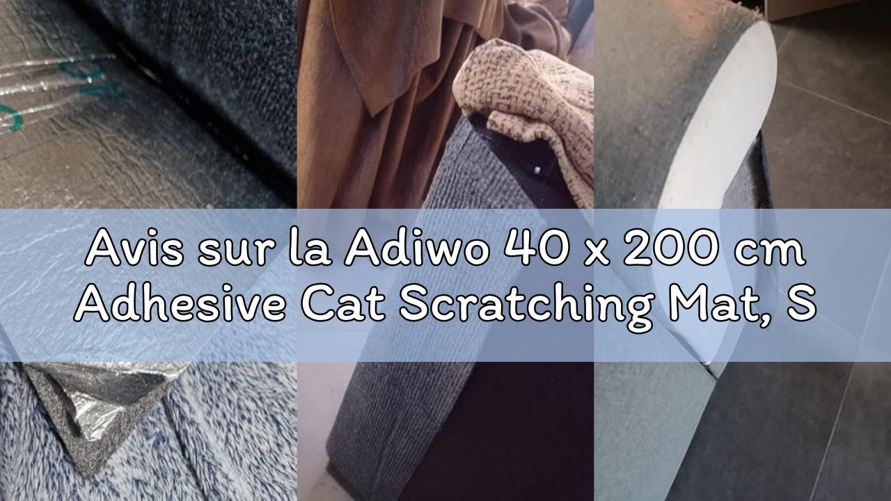 Avis sur la Adiwo 40 x 200 cm Adhesive Cat Scratching Mat, Self-Adhesive Cat Scratching Mat, Self-Ad