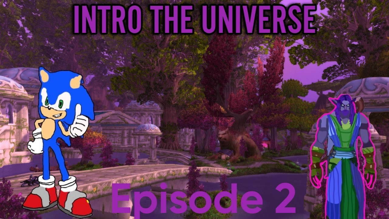 intro the universe ep 2  Dariian meets Sonic the hedgehog