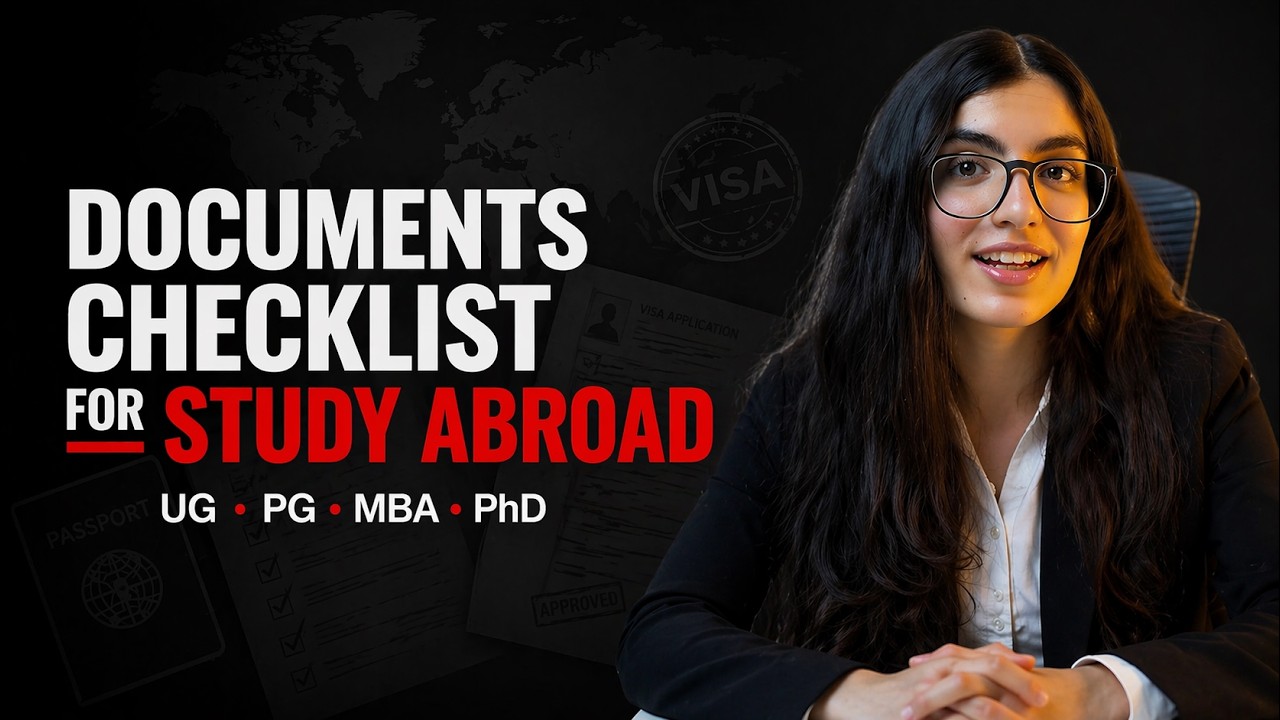 Study Abroad Requirements 2025 | Complete Checklist for UG, PG, MBA & PhD Applicants