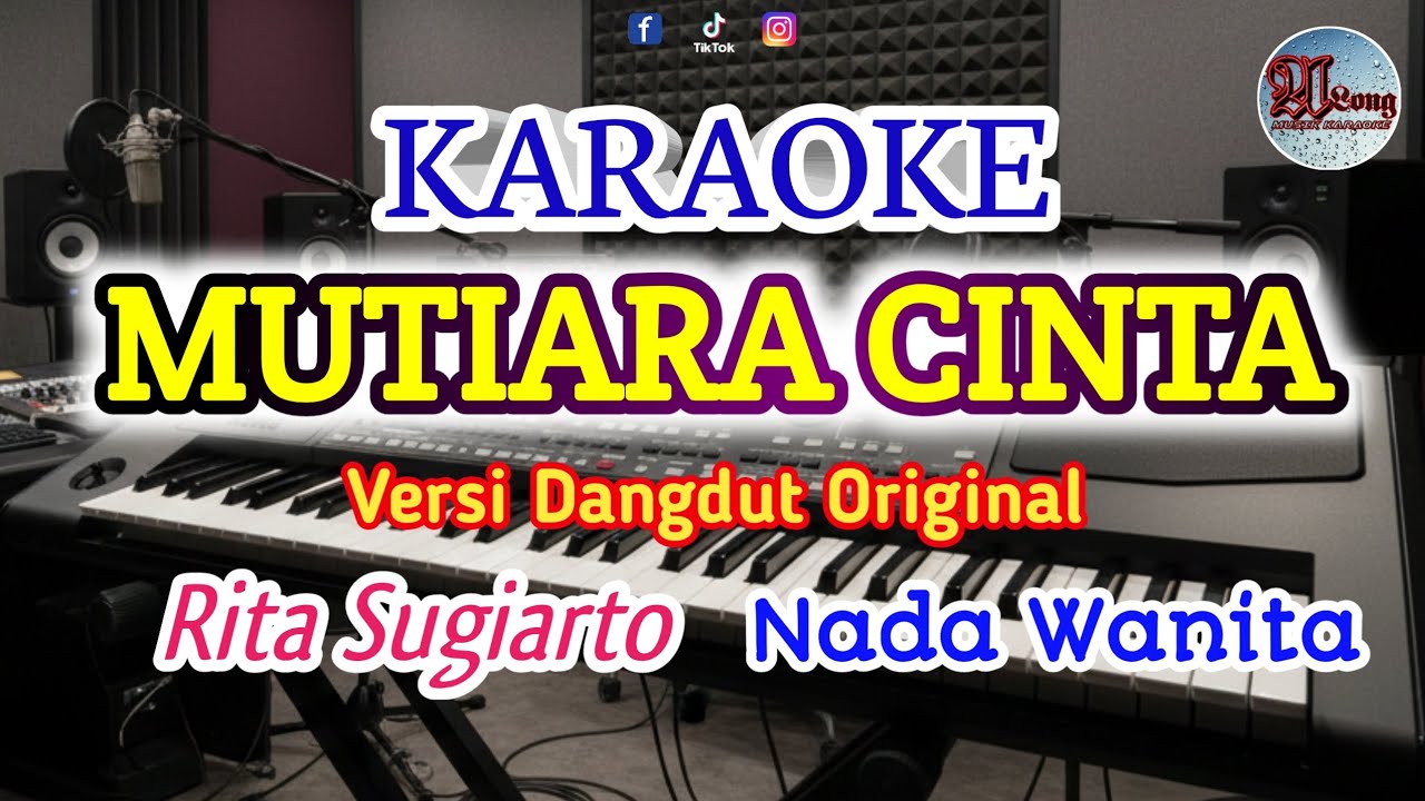 MUTIARA CINTA Karaoke Nada rendah (Rita Sugiarto)