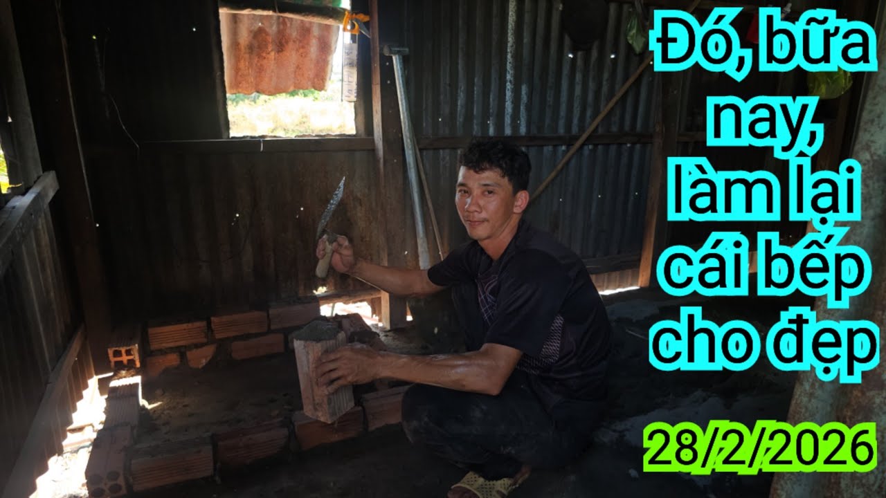 ĐÓ BỮA NAY LÀM LẠI CÁI BẾP CHO ĐẸP 