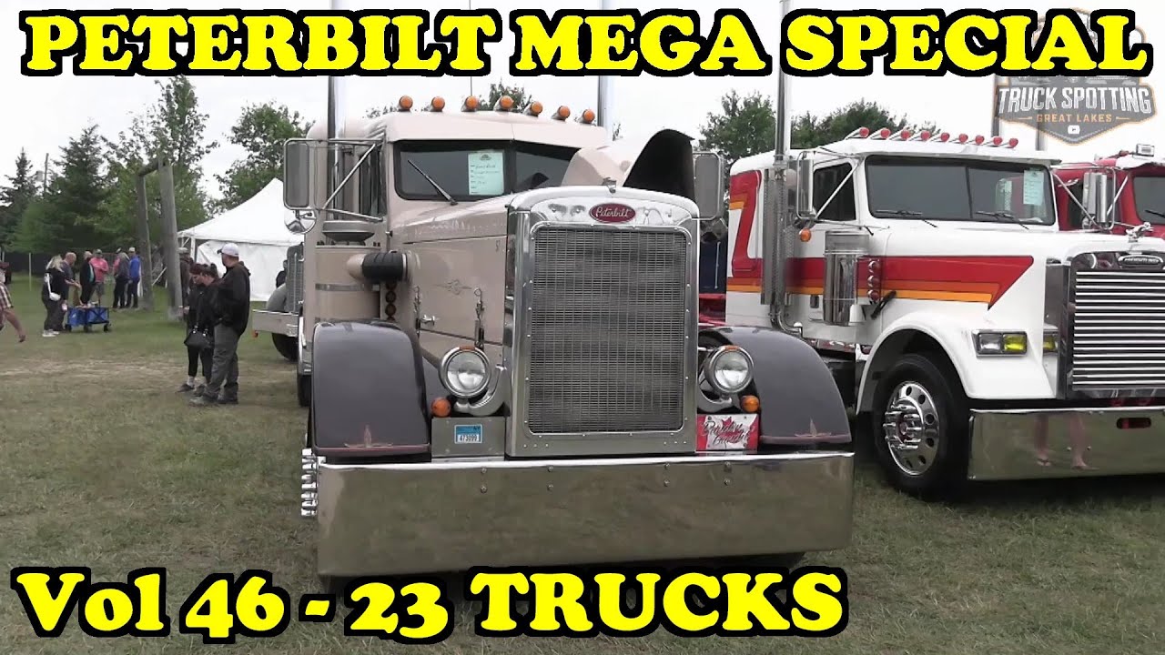 Peterbilt Mega Special Vol 46 - 23 Nice Peterbilt Trucks
