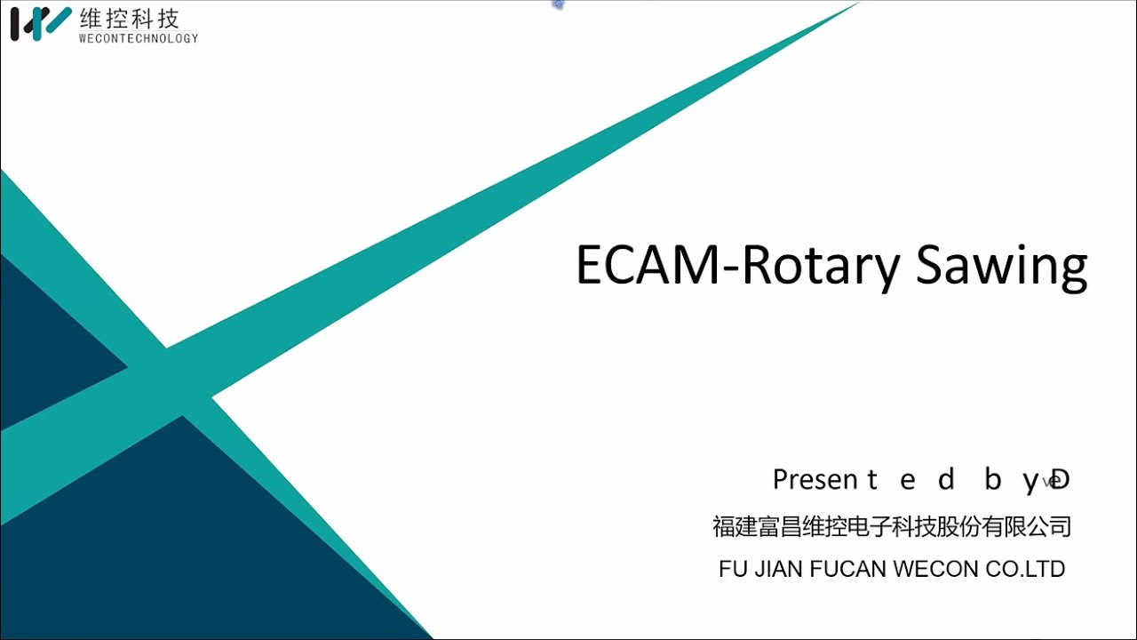 Day5 ECAM rotary sawing #wecon #plc