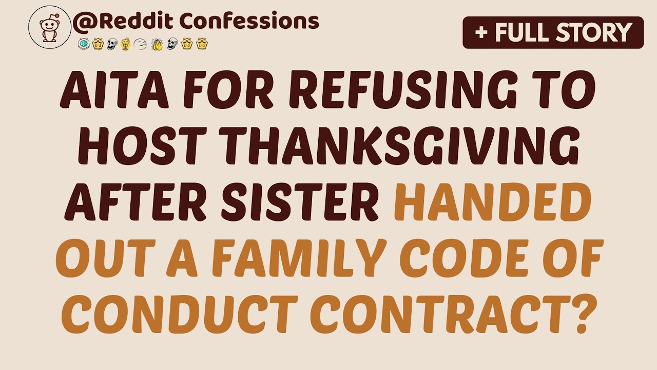 AITA For Refusing To Host Thanksgiving After My Sister...  - Reddit Family Stories
