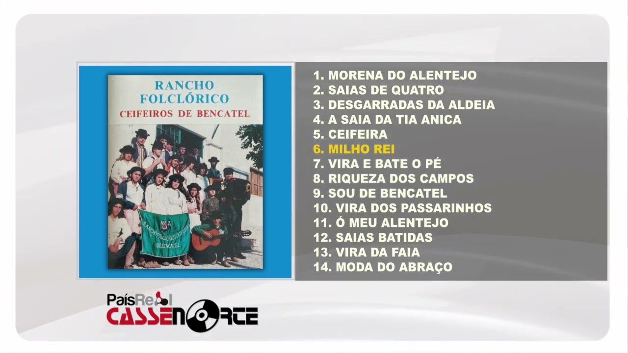 Rancho Folclórico Ceifeiros de Bencatel - Ceifeiros De Bencatel (Full Album)