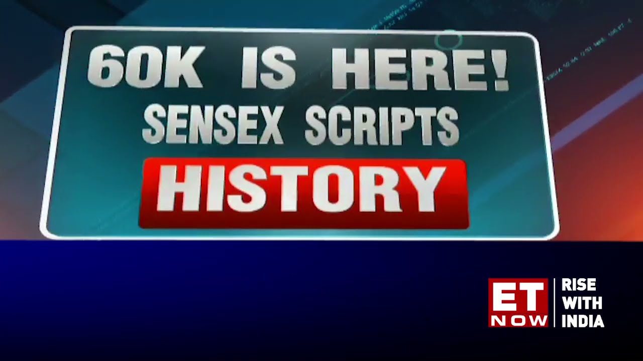 Sensex scripts history, crosses 60,000 mark for first time, Nifty nears 18K; IT stocks rally