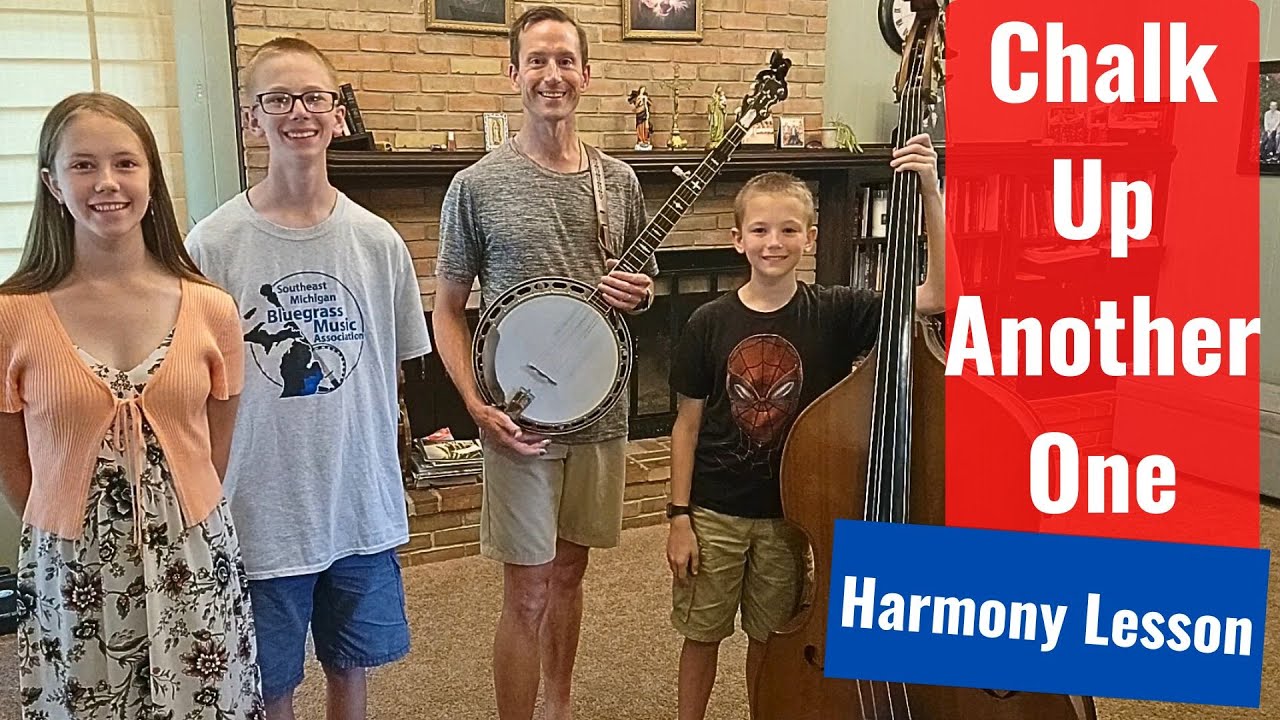 Chalk Up Another One - Bluegrass Harmony Lesson