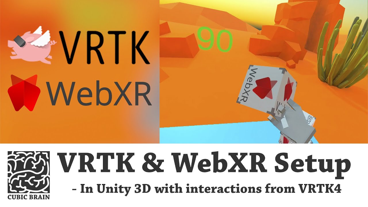Setting up WebXR with VRTK4 in Unity3D