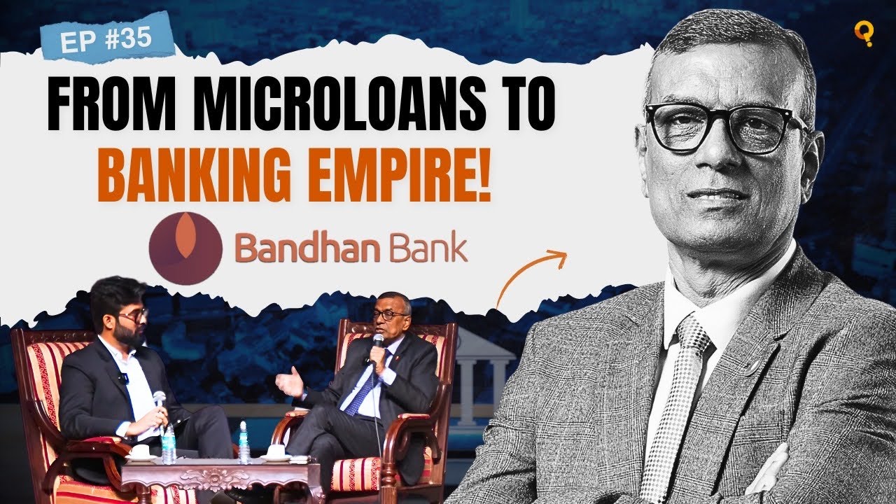 #35 Inspiring Story of Bandhan Bank Ft. Chandra Shekhar Ghosh
