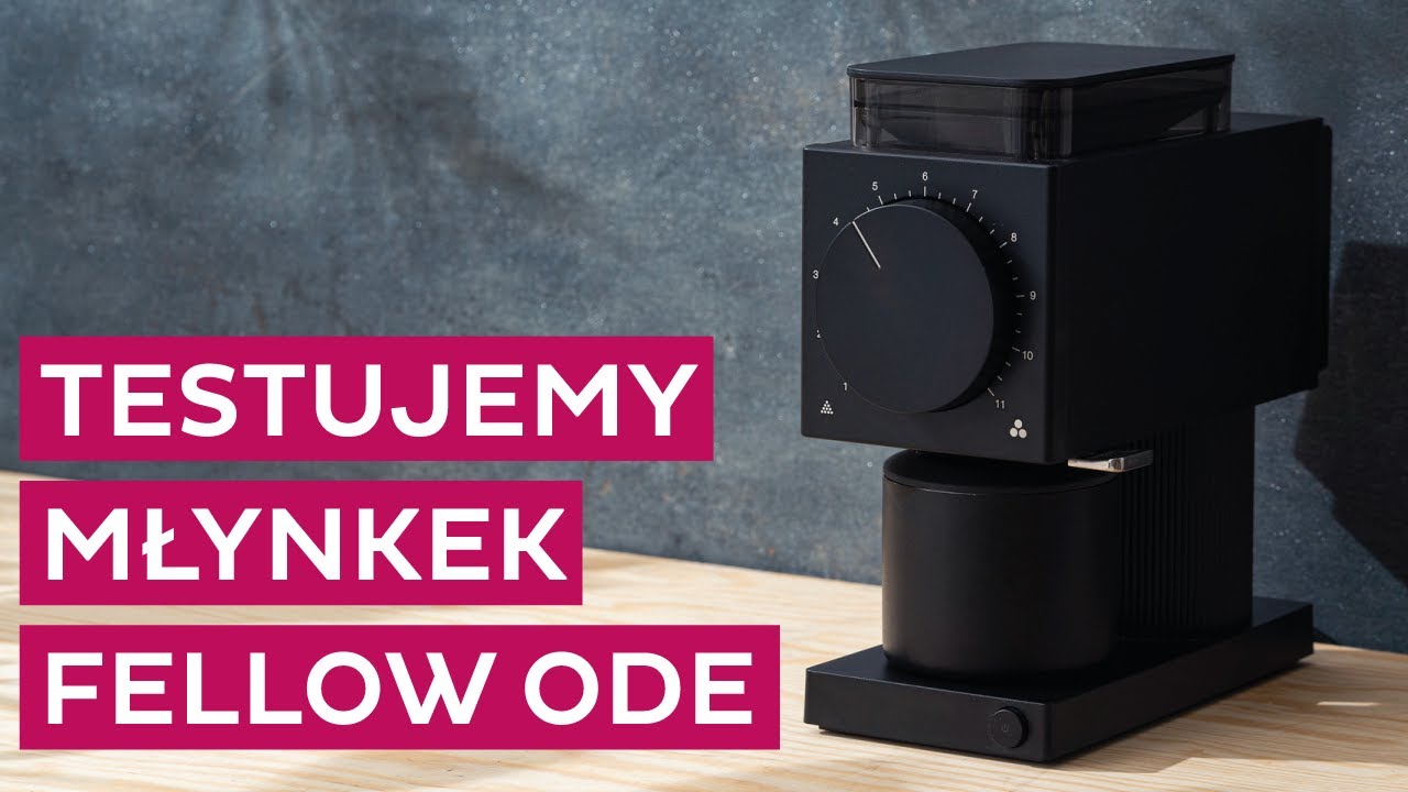 Młynek Fellow ODE do alternatywnych metod parzenia - testujemy!