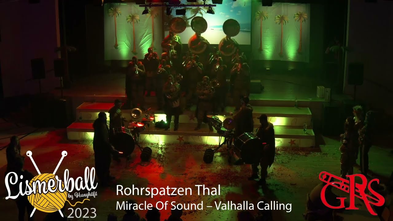 Lismerball 2023 – Gugge Rohrspatzen Thal – 2 Miracle Of Sound – Vanhalla Calling