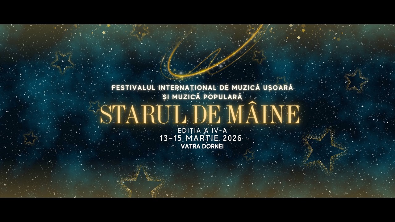 Gala Festivalului Internațional de Muzică Ușoară și Populară „STARUL DE MÂINE” – ediţia a IV-a