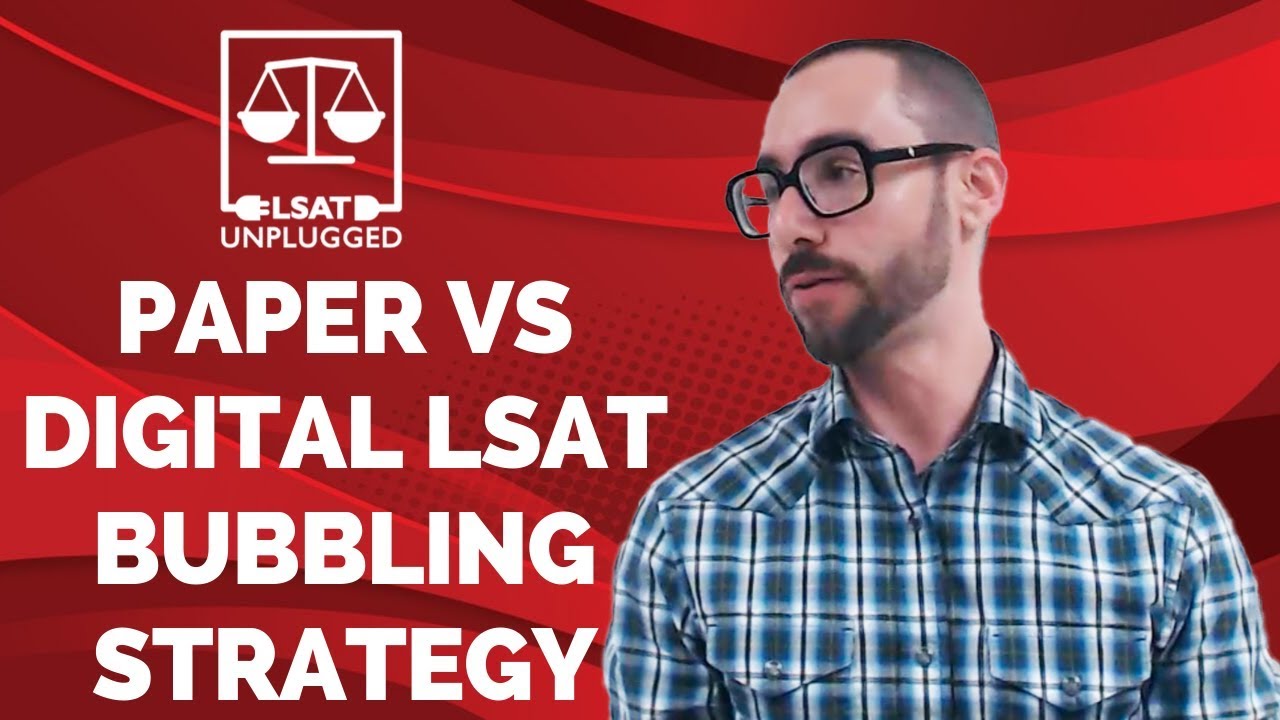 Paper vs Digital LSAT bubbling strategy