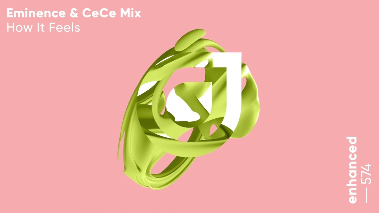 Eminence & CeCe Mix - How It Feels