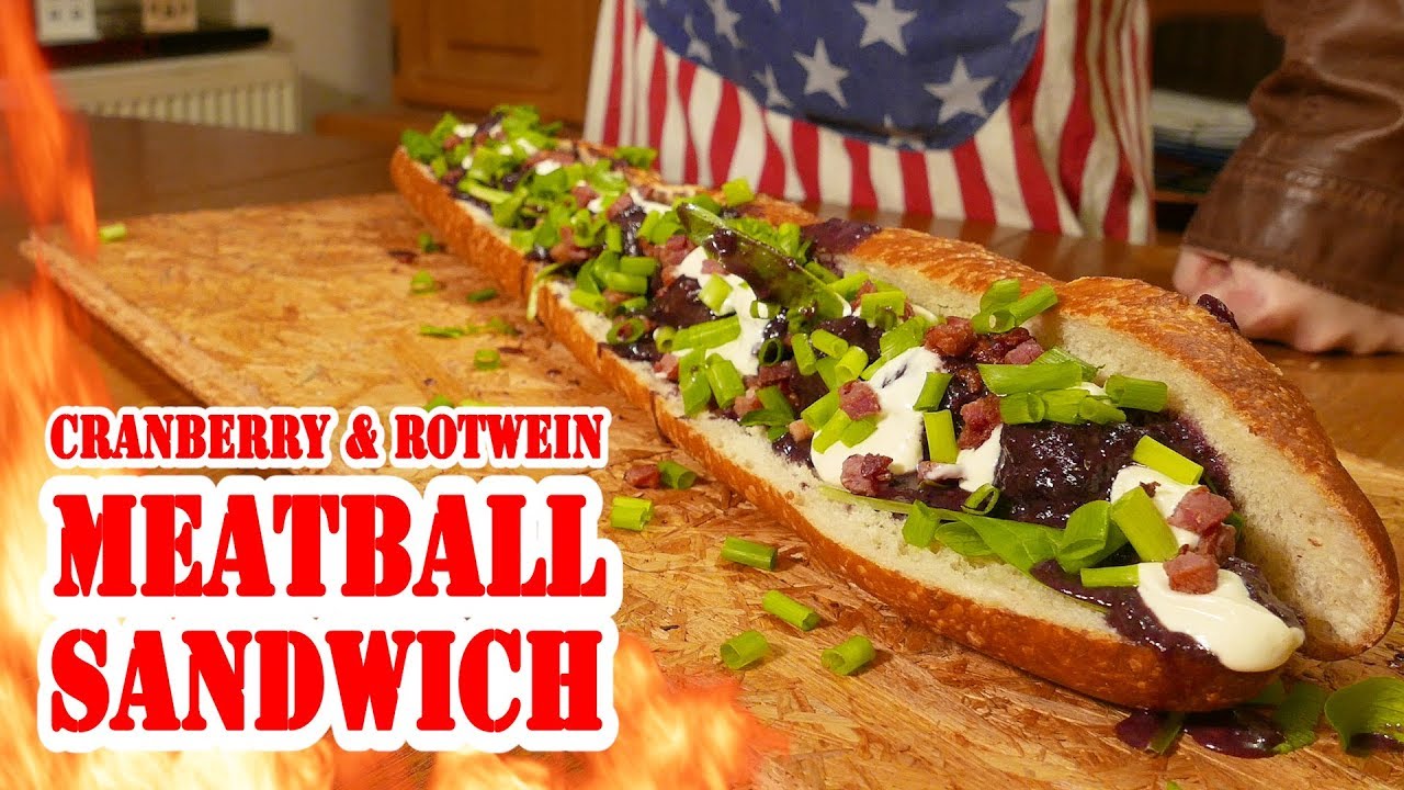 Meatball Sandwich mit Cranberry-Rotwein Sosse - Silvester Special - Die Grillshow 274