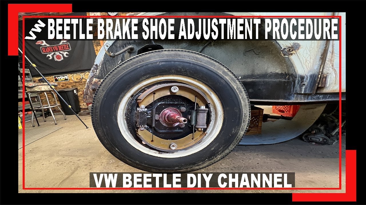 VW Beetle Brake Shoe Adjustment DIY - HOW TO Adjust VW Classic Beetle Brake Shoes  - VW Bus - Ghia