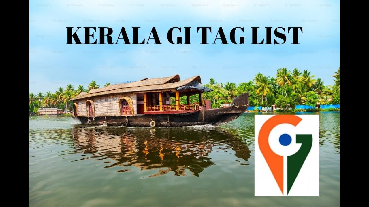 Kerala Geographical indications products / GI TAG PPRODUCTS KERALA