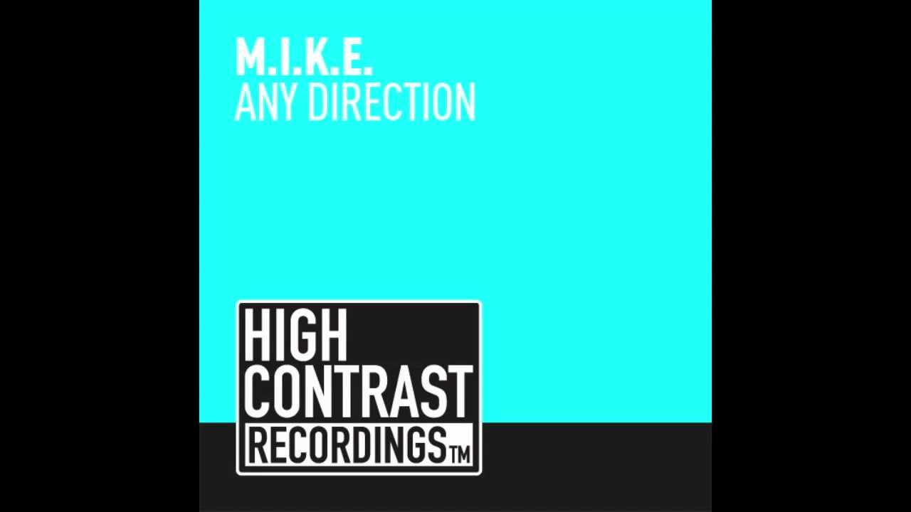 M.I.K.E. - Any Direction (The Mixes)