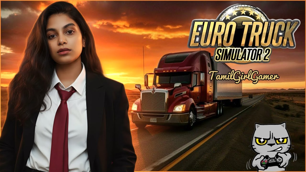 Euro Truck Simulator 2 Tamil | Tamil Girl Gamer | Enaaiku Namma Yethana Pera Close Pannaporamo🤣