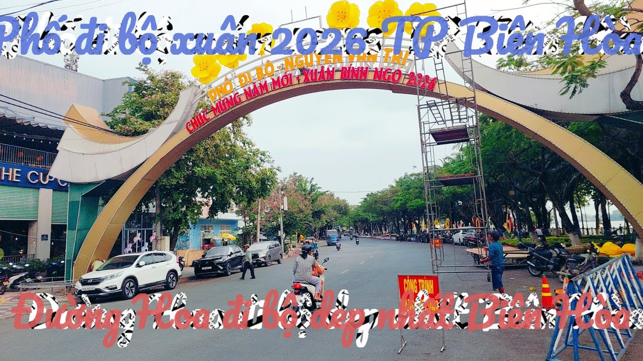 Toàn cảnh Phố đi bộ Nguyễn Văn Trị  TP Biên Hòa chuẩn bi cho dịp  đón tét năm mới  2026
