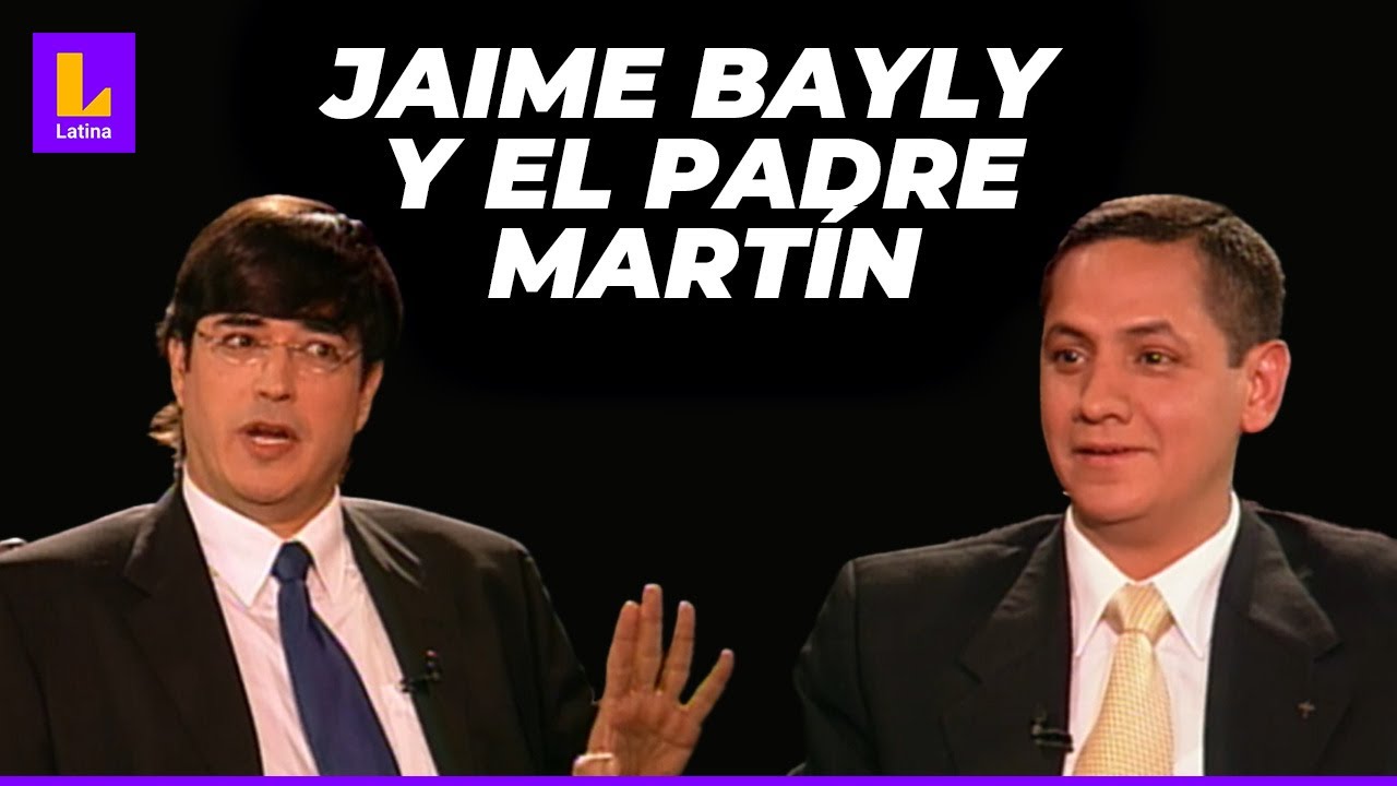 JAIME BAYLY CON EL PADRE MARTÍN - ENTREVISTA COMPLETA