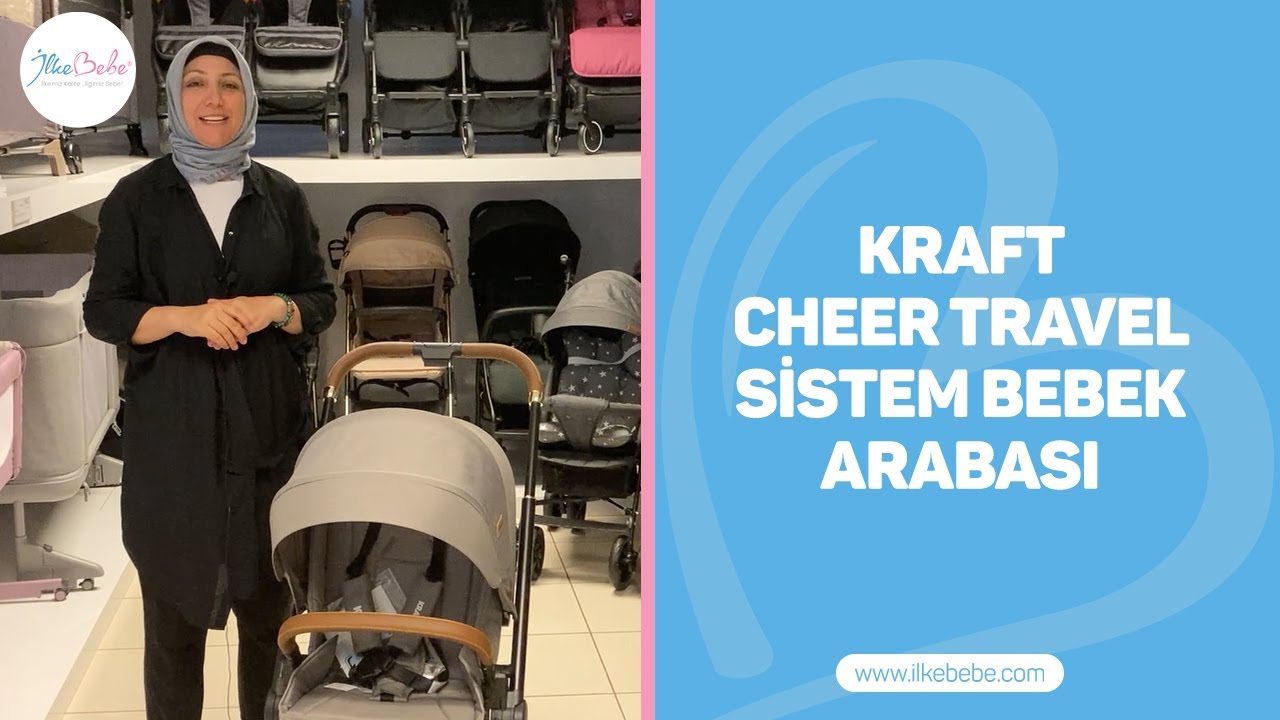İlke Bebe | Kraft Cheer Travel Sistem Bebek Arabası