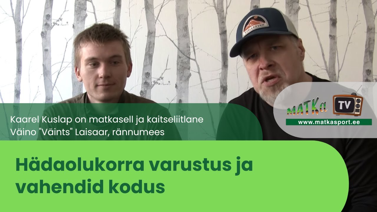 Hädaolukorra varu ja vahendid kodus - Mida varuda enne maru.  MATKaTV