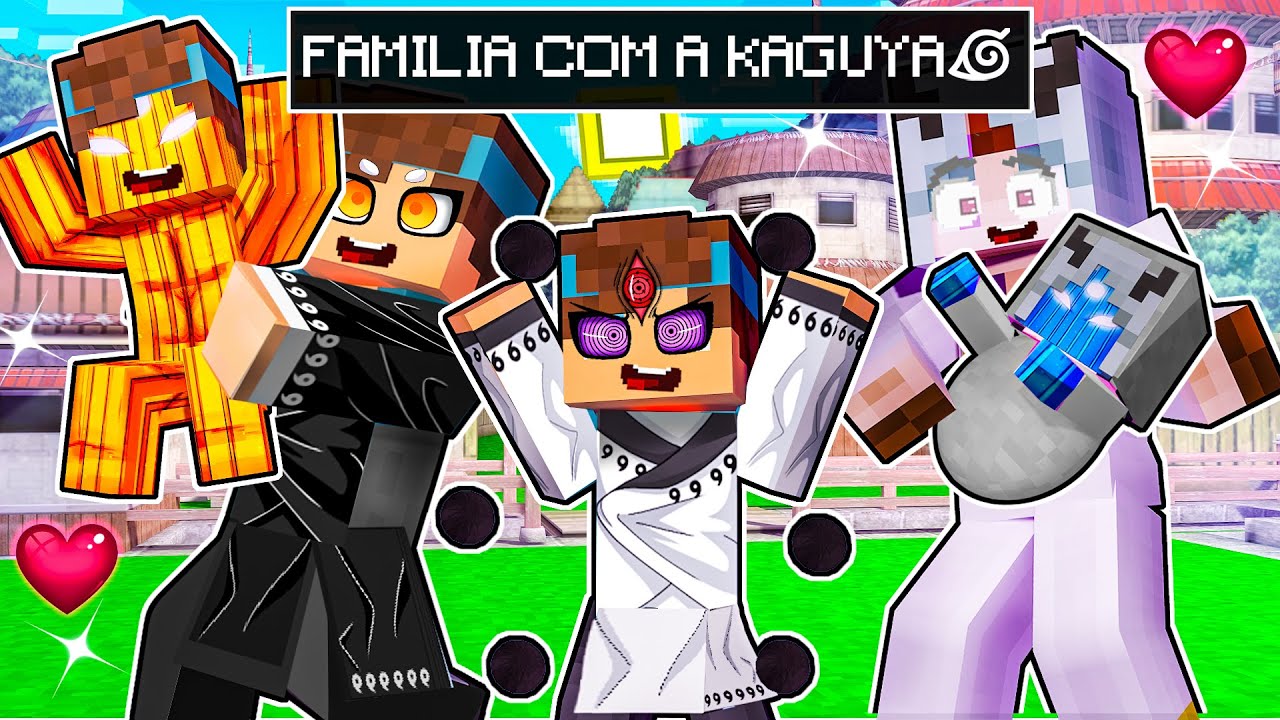 MINHA FAMILIA COM a KAGUYA no MINECRAFT!