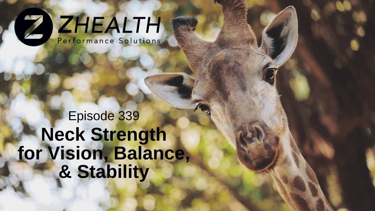 Neck Strength for Vision, Balance, & Stability