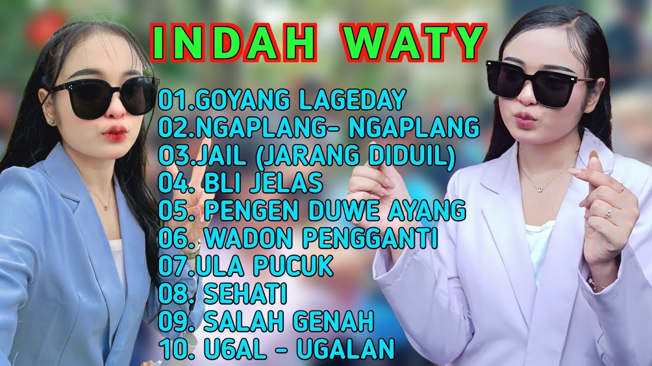 LAGU TERBARU INDAH WATY 2025 NGAPLANG NGAPLANG - SALAH GENAH