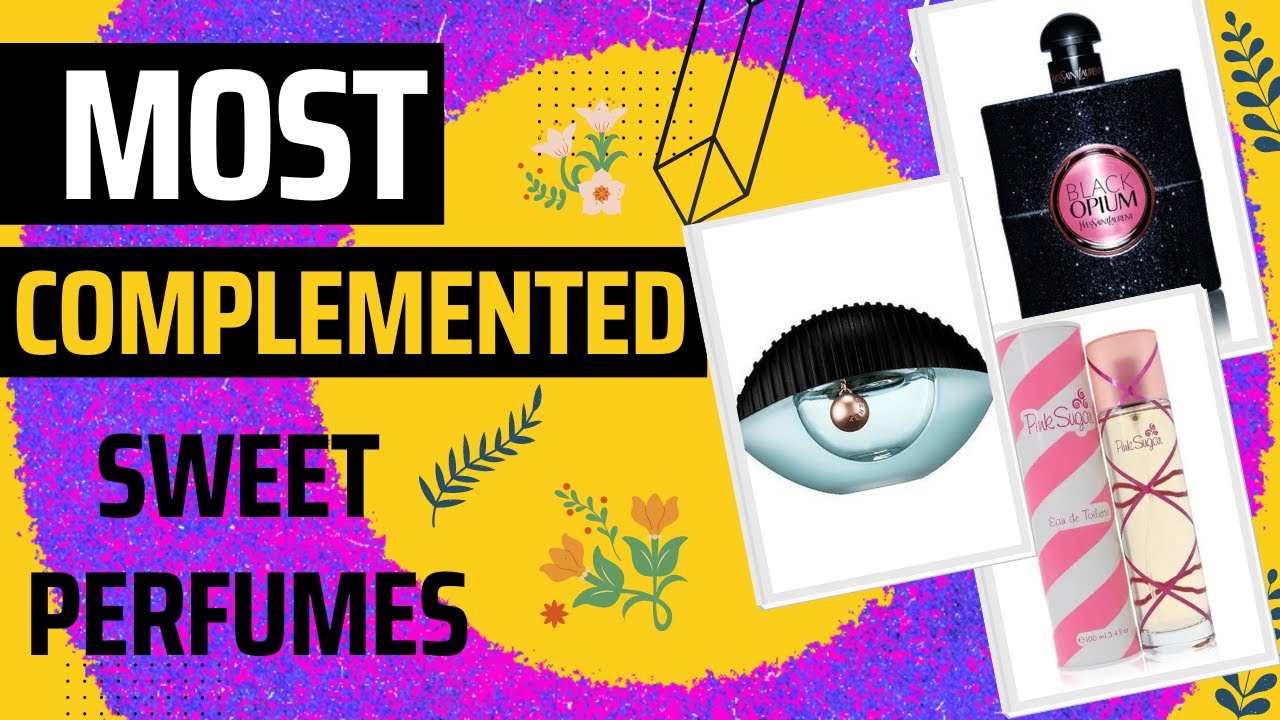 MOST COMPLEMENTED PERFUMES