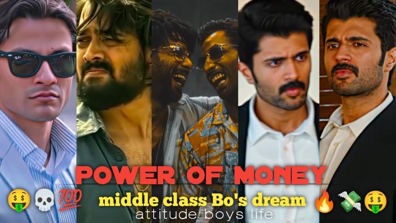middle class Bo's dream 💯 power of money 🤑 attitude boys 💀 paisa power 🔥 power of money 